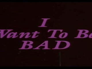 Trailer - I Want to be Bad 1984, Free HD adult clip 0e